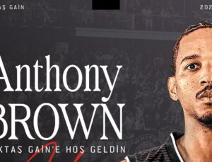 Beşiktaş GAİN Anthony Brown’la sözleşme imzaladı