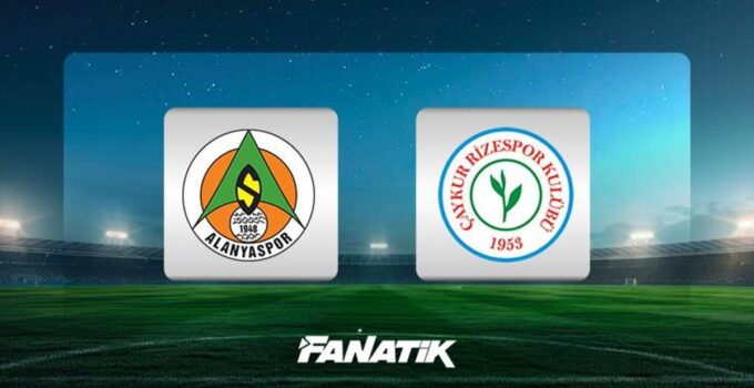 Alanyaspor – Çaykur Rizespor maçı ne zaman, saat kaçta, hangi kanalda canlı yayınlanacak? (Muhtemel 11’ler)