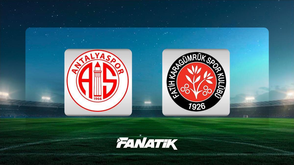CANLI | Antalyaspor – Karagümrük (Süper Lig 4. hafta maçı)