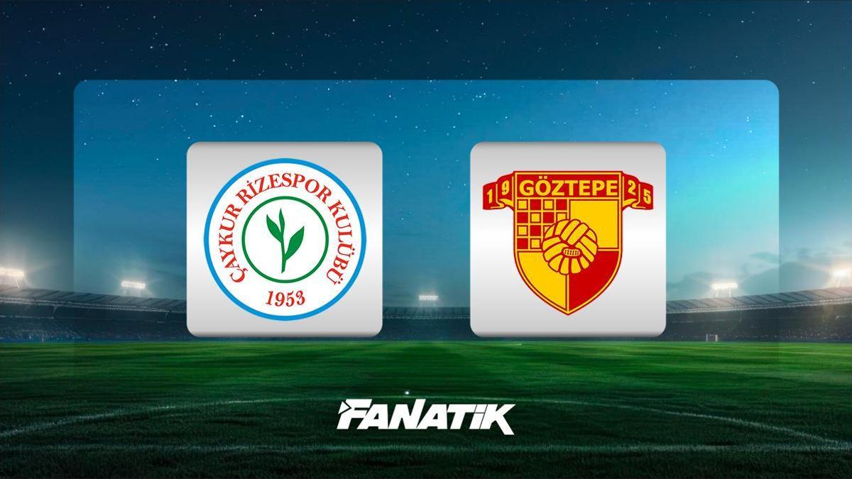 CANLI | Çaykur Rizespor – Göztepe (Süper Lig 1. hafta karşılaşması)