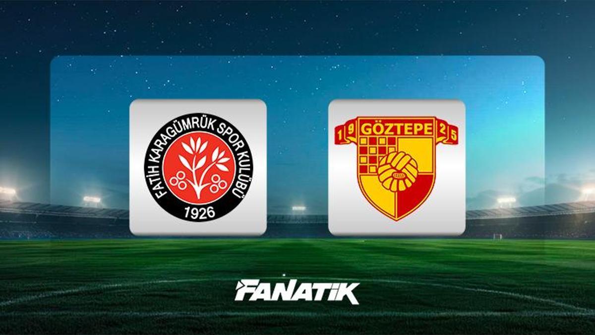(CANLI) Karagümrük-Göztepe maçı