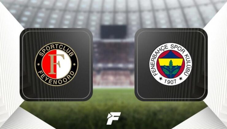 Feyenoord-Fenerbahçe maçı ne zaman, saat kaçta, hangi kanalda canlı yayınlanacak? (UEFA Şampiyonlar Ligi 3. ön eleme turu)