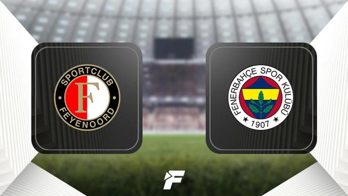 Feyenoord-Fenerbahçe maçı ne zaman, saat kaçta, hangi kanalda canlı yayınlanacak? (UEFA Şampiyonlar Ligi 3. ön eleme turu)