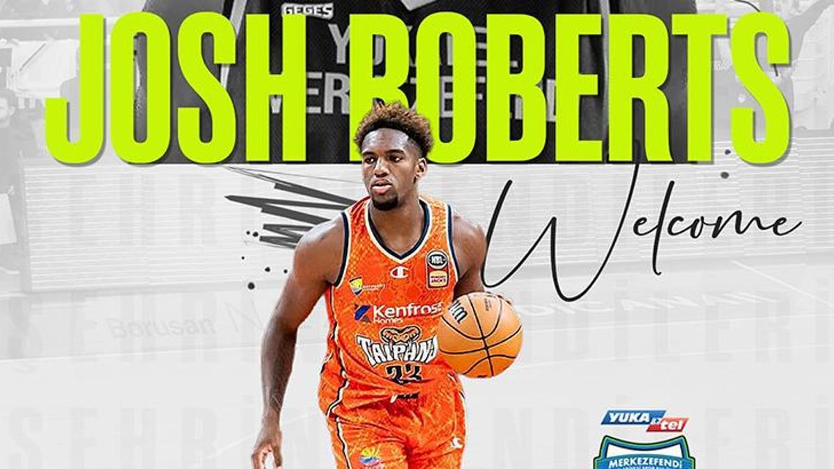 Merkezefendi Belediyesi Basket Josh Roberts’a imza attırdı