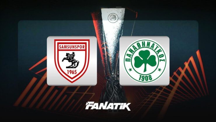 Samsunspor – Panathinaikos maçı ne zaman, saat kaçta hangi kanalda? (İlk 11’ler)