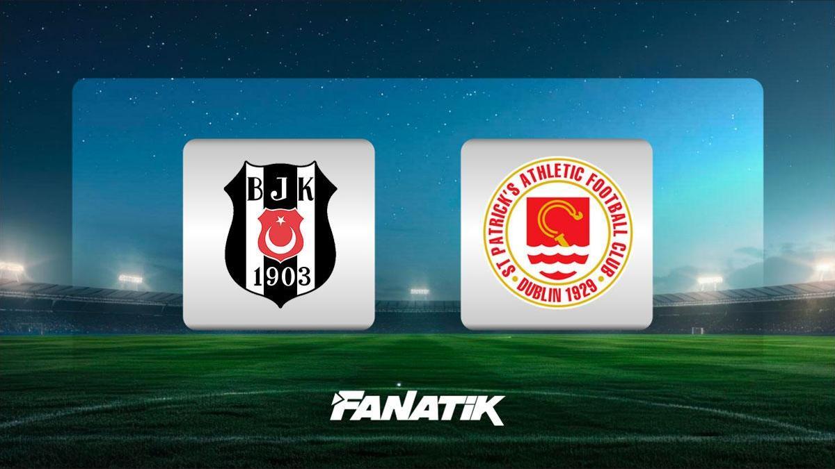CANLI | Beşiktaş – St. Patrick’s maçı ne zaman, saat kaçta, hangi kanalda? (Muhtemel 11’ler)