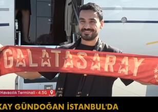 Galatasaray için İstanbul’da: İlkay Gündoğan