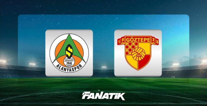 Alanyaspor – Göztepe maçı ne zaman, saat kaçta ve hangi kanalda?