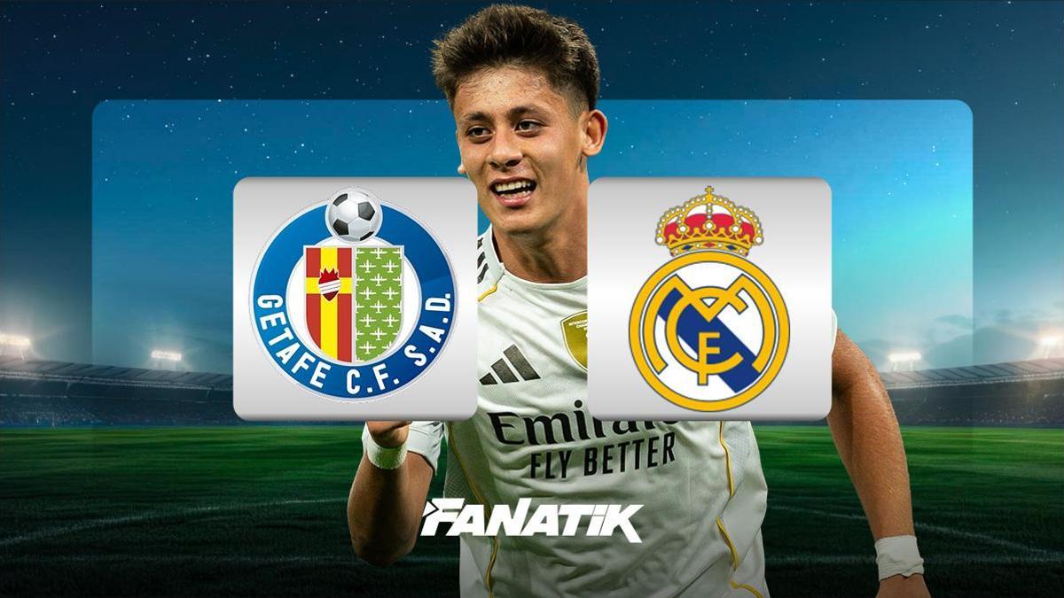 Getafe – Real Madrid maçı ne zaman, saat kaçta ve hangi kanalda? (Arda Güler sahnede)