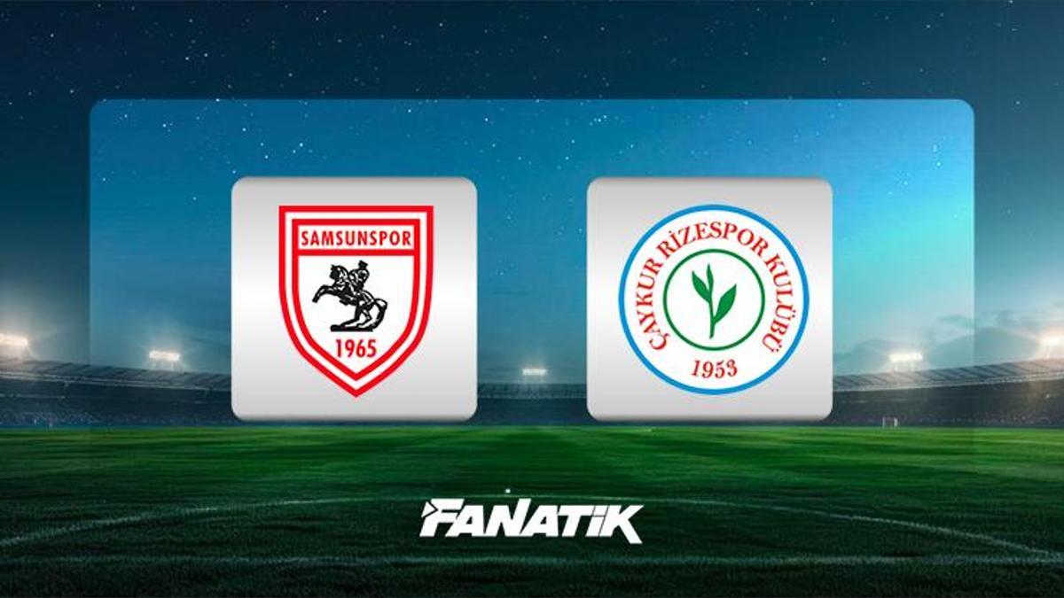 Samsunspor-Çaykur Rizespor maçı ne zaman, saat kaçta, hangi kanalda canlı yayınlanacak? (Süper Lig)