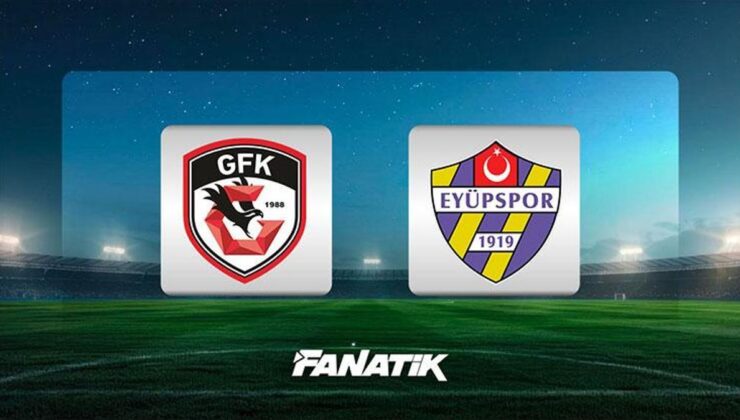 Gaziantep FK – Eyüpspor maçı ne zaman, saat kaçta, hangi kanalda? Muhtemel 11’ler