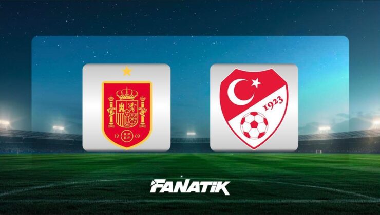 CANLI | İspanya – Türkiye maçı ne zaman, saat kaçta hangi kanalda?
