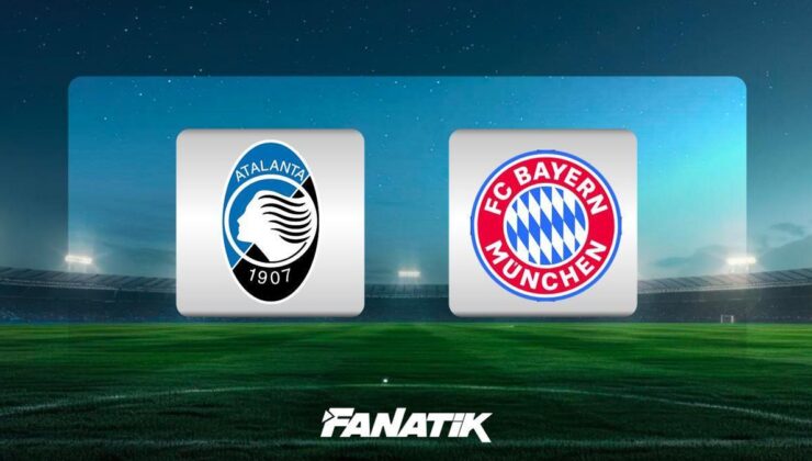 Atalanta – Bayern Münih maçı ne zaman, saat kaçta ve hangi kanalda? (UEFA Şampiyonlar Ligi)