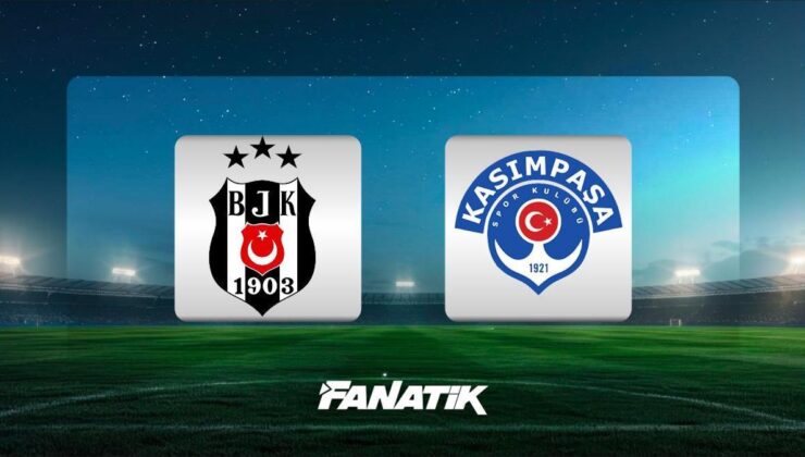 CANLI | Beşiktaş-Kasımpaşa maçı ne zaman saat kaçta hangi kanalda? (Muhtemel 11’ler)