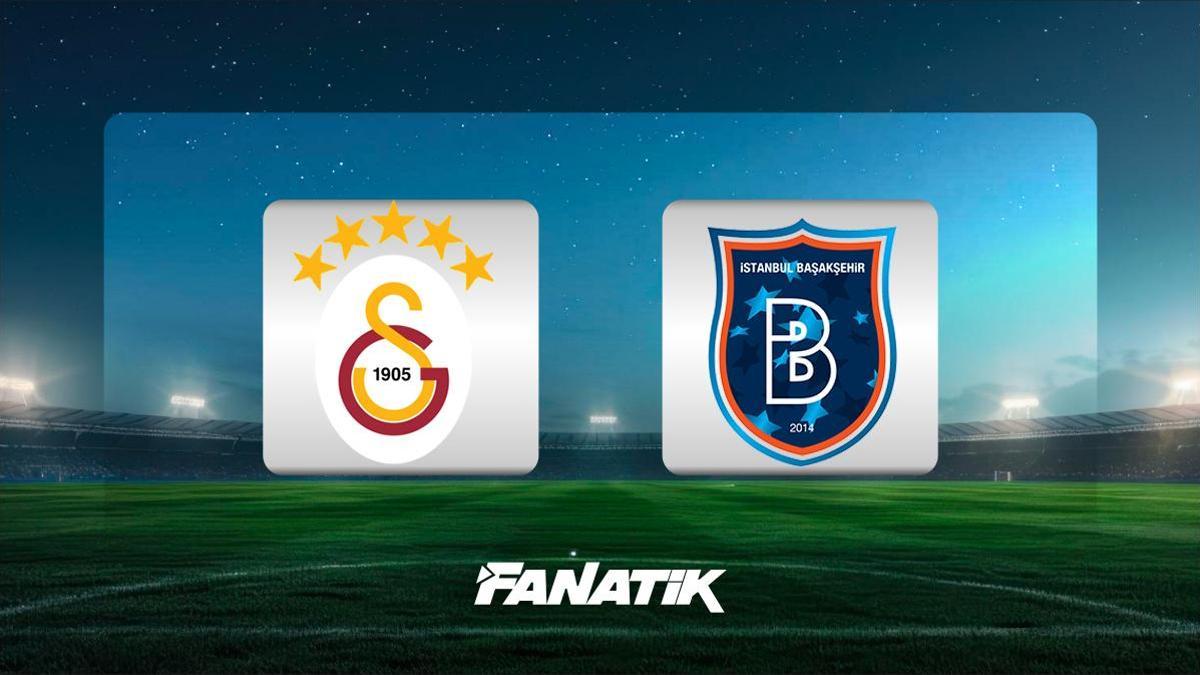 CANLI | Galatasaray – Başakşehir maçı ne zaman, saat kaçta, hangi kanalda? (Muhtemel 11’ler)